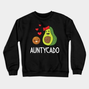 Avocados Dancing With Heart Happy Avocado Day Auntycado Aunt Crewneck Sweatshirt